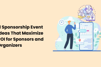 11 Sponsorship Event Ideas That Maximize ROI for Sponsors and Organizers