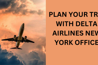 Hassle-Free Assistance from Delta Airlines New York Office