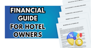 Guide to Hospitality Financial Management for Hotel Owners