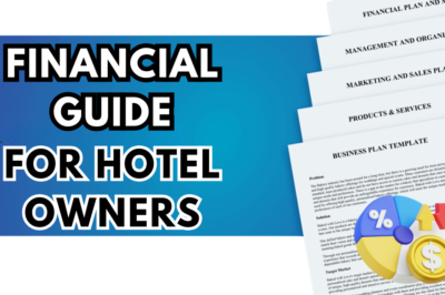 Guide to Hospitality Financial Management for Hotel Owners