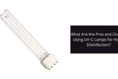 What Are the Pros and Cons of Using UV-C Lamps for Home Disinfection? What Are the Pros and Cons of Using UV-C Lamps for Home Disinfection?