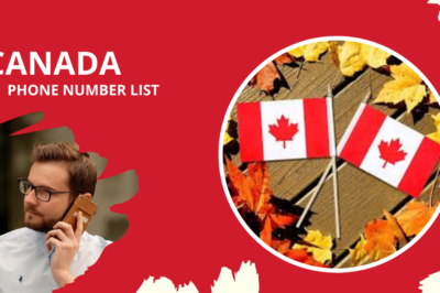 Canada Phone Number List: A Comprehensive Guide