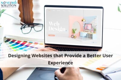 Designing Websites that Provide a Better User Experience