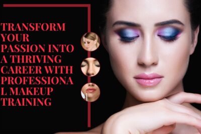 Transform Your Passion into a Thriving Career with Professional Makeup Training Transform Your Passion into a Thriving Career with Professional Makeup Training