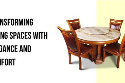 Transforming Dining Spaces with Elegance and Comfort