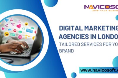 Digital Marketing Agencies in London: Tailored Services for Your Brand
