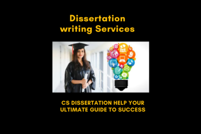 CS Dissertation Help Your Ultimate Guide to Success