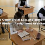 Online Commercial Law Assignment Help and Student Assignment Assistance