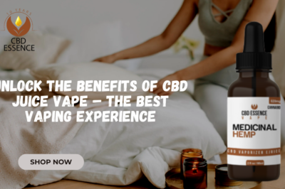 Unlock the Benefits of CBD Juice Vape – The Best Vaping Experience