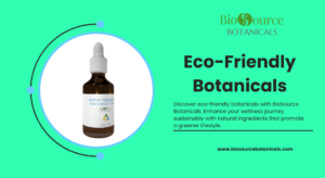 Eco-Friendly Botanicals