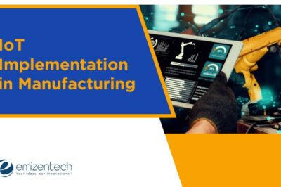 IoT Implementation in Manufacturing