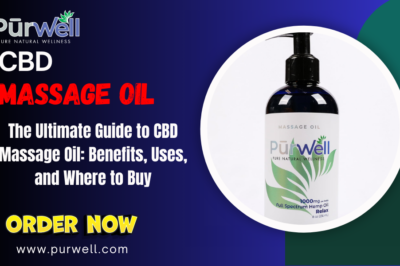 The Ultimate Guide to CBD Massage Oil: Benefits, Uses, and Where to Buy