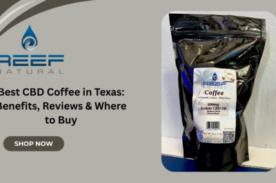 Best CBD Coffee in Texas: Benefits, Reviews & Where to Buy