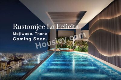 Rustomjee La Felicita Thane: Redefining Urban Living in Majiwada