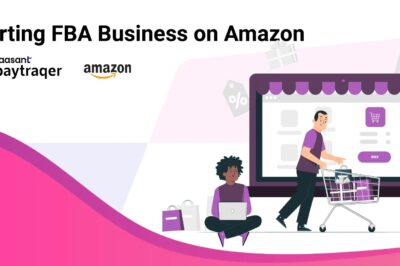 How to Start an Amazon FBA Business in 2025: A Step-by-Step Guide