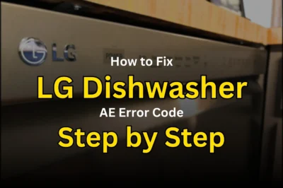 What is the Most Common Problem with LG Dishwashers?