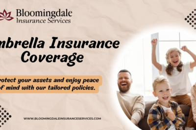 Comprehensive Umbrella Insurance Coverage with Bloomingdale Insurance Services