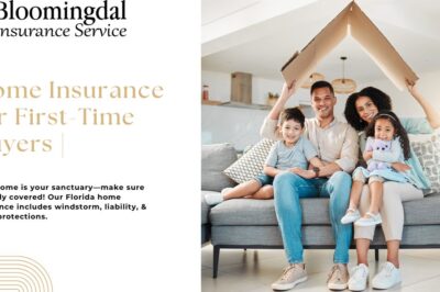 Home Insurance for First-Time Buyers in Valrico, FL: Comprehensive Coverage with Bloomingdale Insurance Services