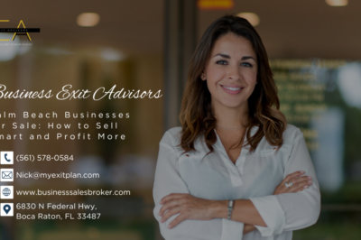 Palm Beach Businesses for Sale: How to Sell Smart and Profit More