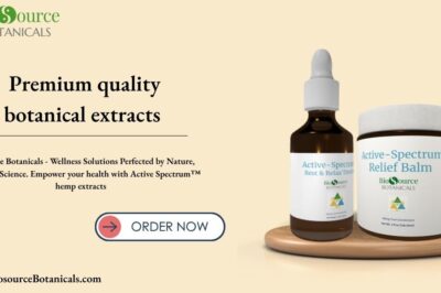The Power of Premium Quality Botanical Extracts for Wellness & Skincare