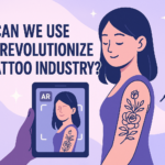 How Can We Use AR to Revolutionize the Tattoo Industry?