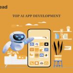 How a Top AI App Development Company Can Transform Your Business