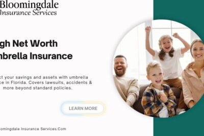 Why High Net Worth Umbrella Insurance Matters | Bloomingdale Insurance Services